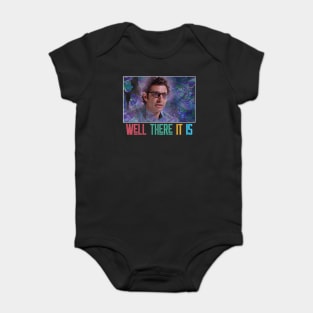 Well there it is Baby Bodysuit